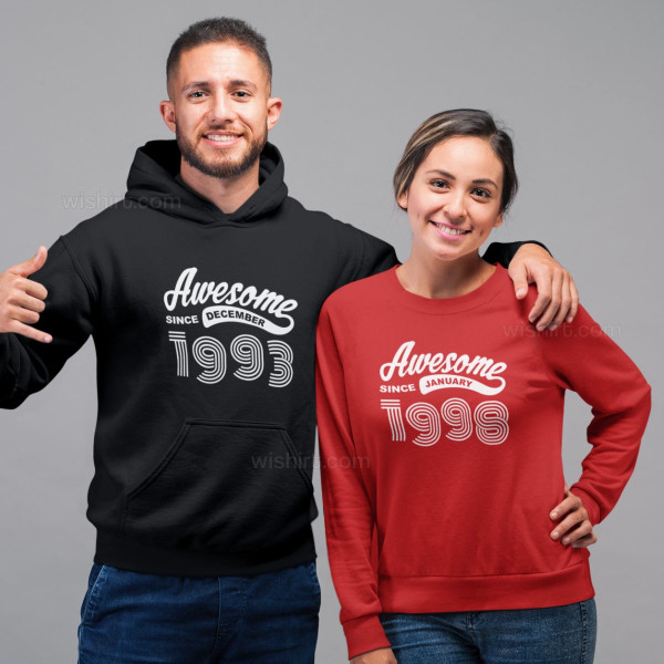 Awesome since Hoodie - Custom Month and Year