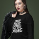 Too Late to Die Young Women's Long Sleeve T-shirt 