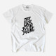 Too Late to Die Young Large Size T-shirt