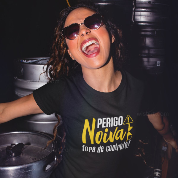 Perigo Noiva Fora de Controlo T-shirt