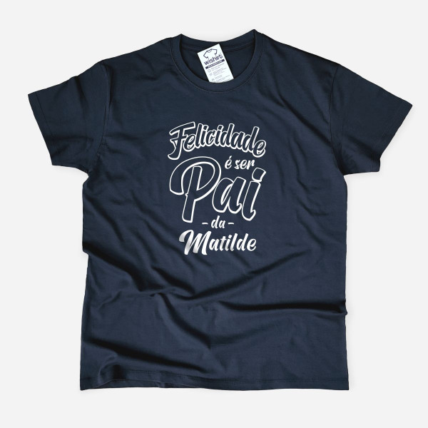 Felicidade é ser Pai T-shirt - Custom Kids Name