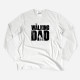 The Walking Dad V2 Large Size Long Sleeve T-shirt